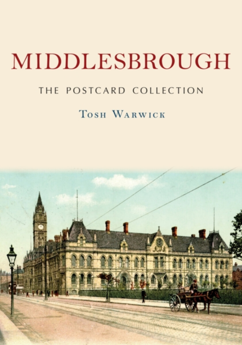 Kniha Middlesbrough: The Postcard Collection