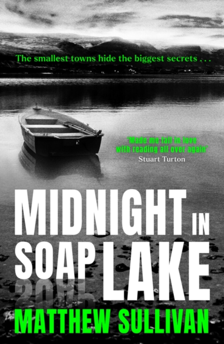 Midnight in Soap Lake - Matthew Sullivan - Obrázek 2