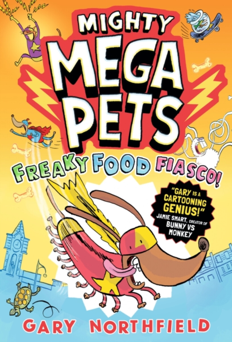 Kniha Mighty Mega Pets: Freaky Food Fiasco!