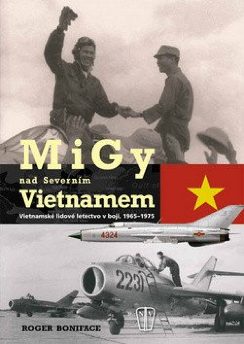 Kniha MiGy nad severním Vietnamem