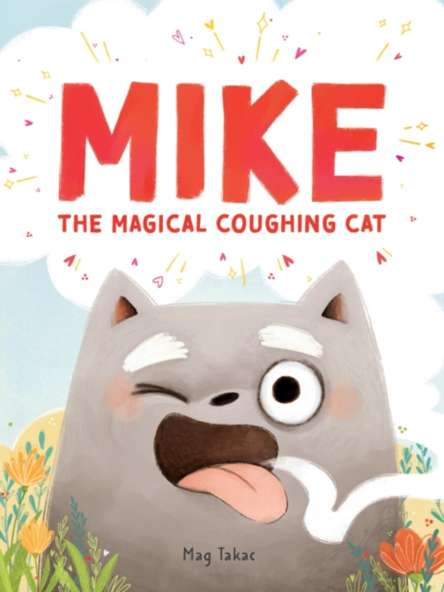 Kniha Mike the Magical Coughing Cat