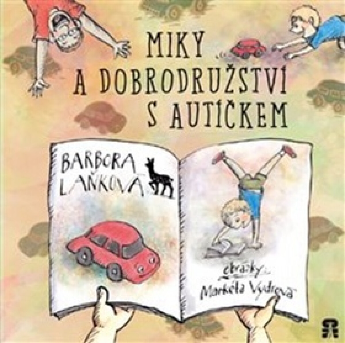 Kniha Miky a dobrodružství s autíčkem