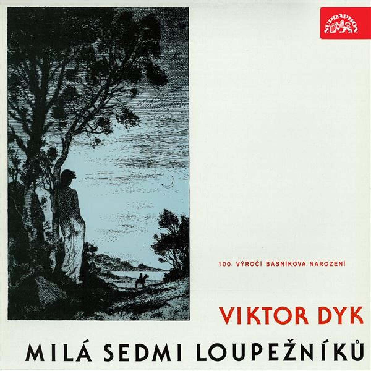 Levně Milá sedmi loupežníků - Viktor Dyk - audiokniha