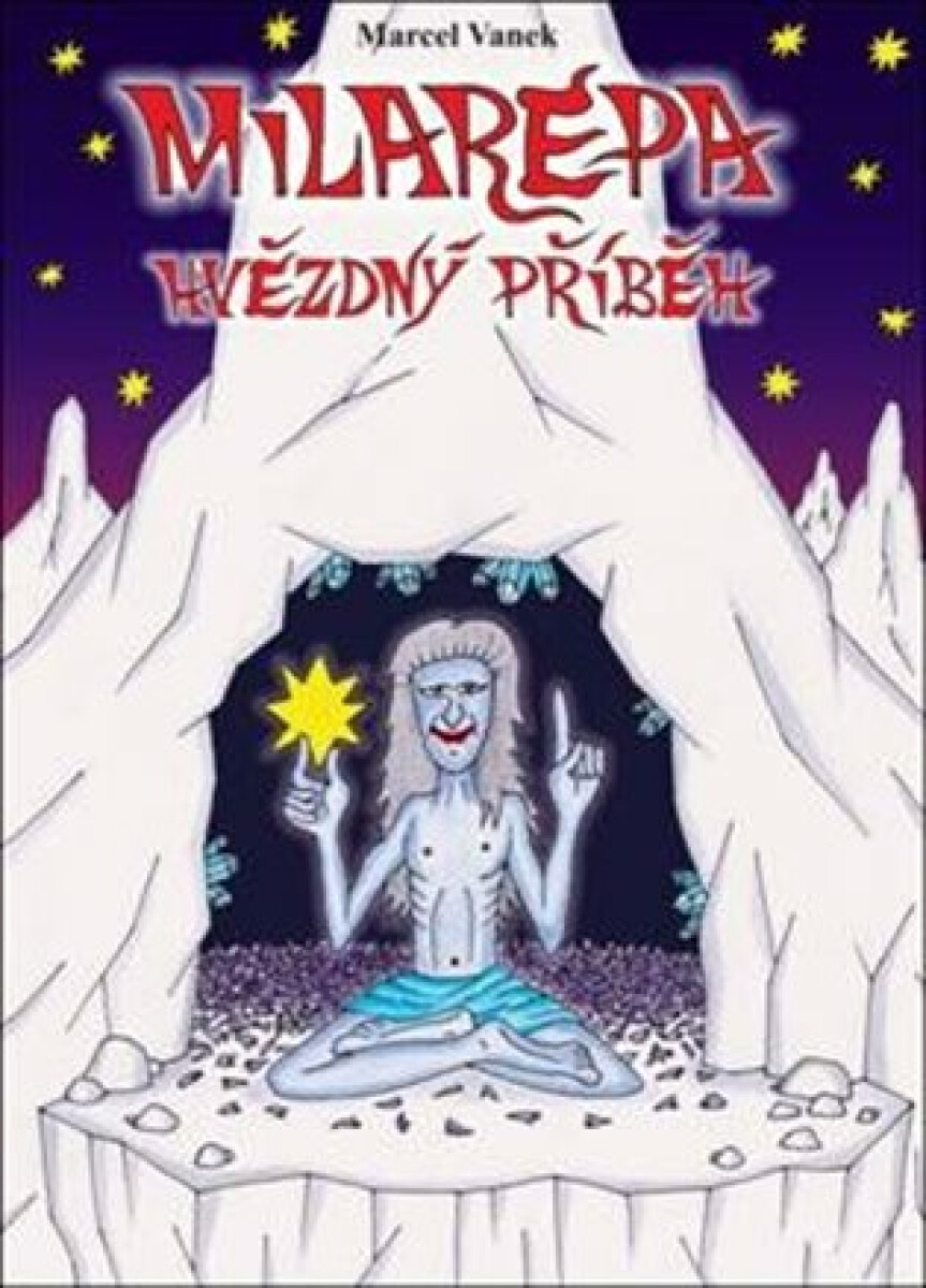 Kniha Milarepa hvězdný příběh