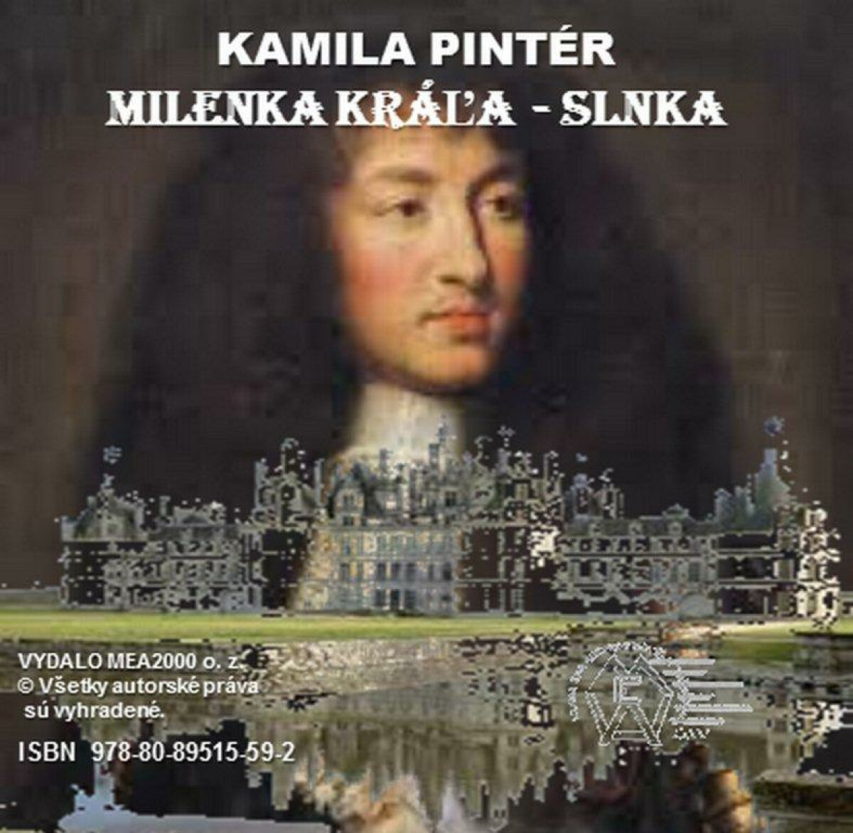 Milenka Kráľa-Slnka - Kamila Pintér