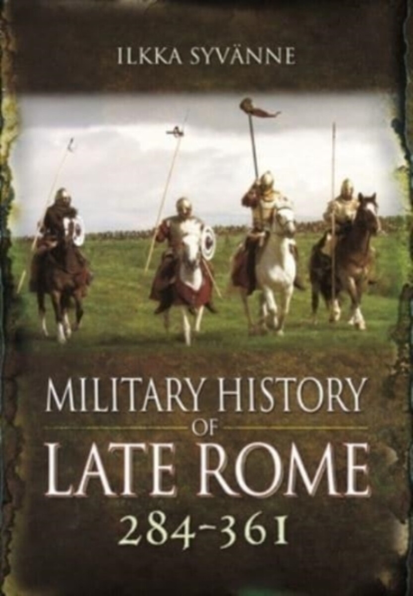 Kniha Military History of Late Rome 284 361