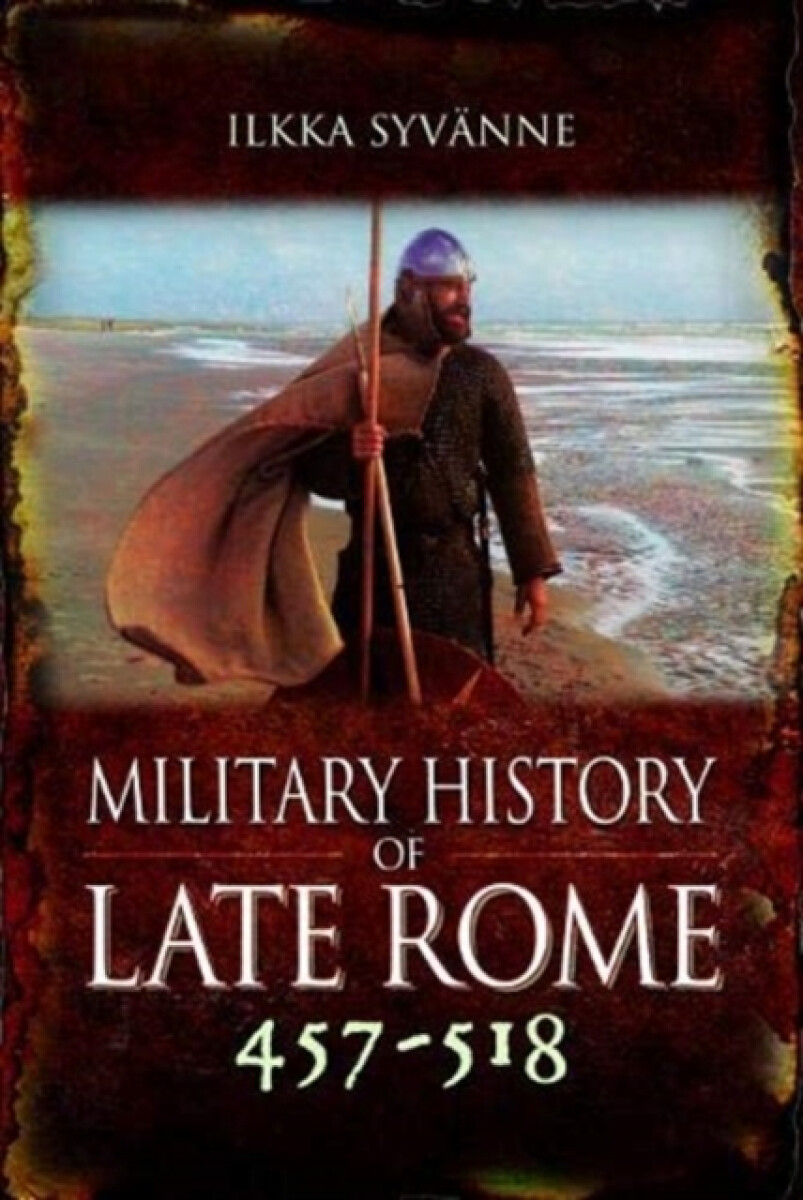 Kniha Military History of Late Rome 457-518