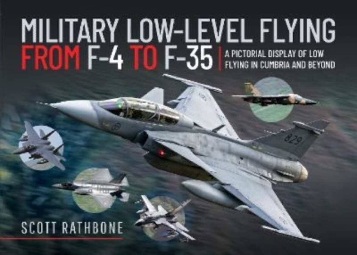 Kniha Military Low-Level Flying From F-4 Phantom to F-35 Lightning II