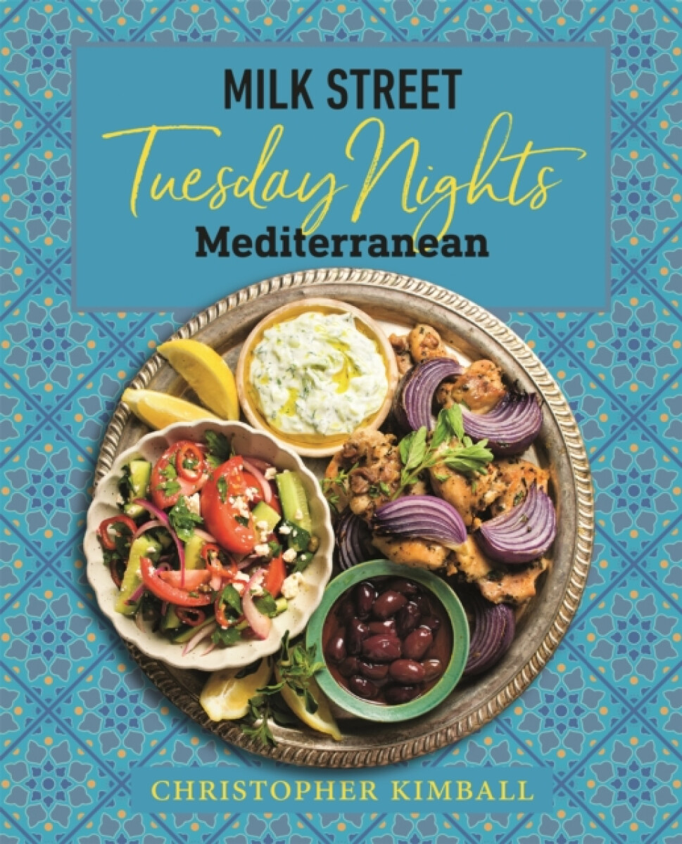 Kniha Milk Street: Tuesday Nights Mediterranean