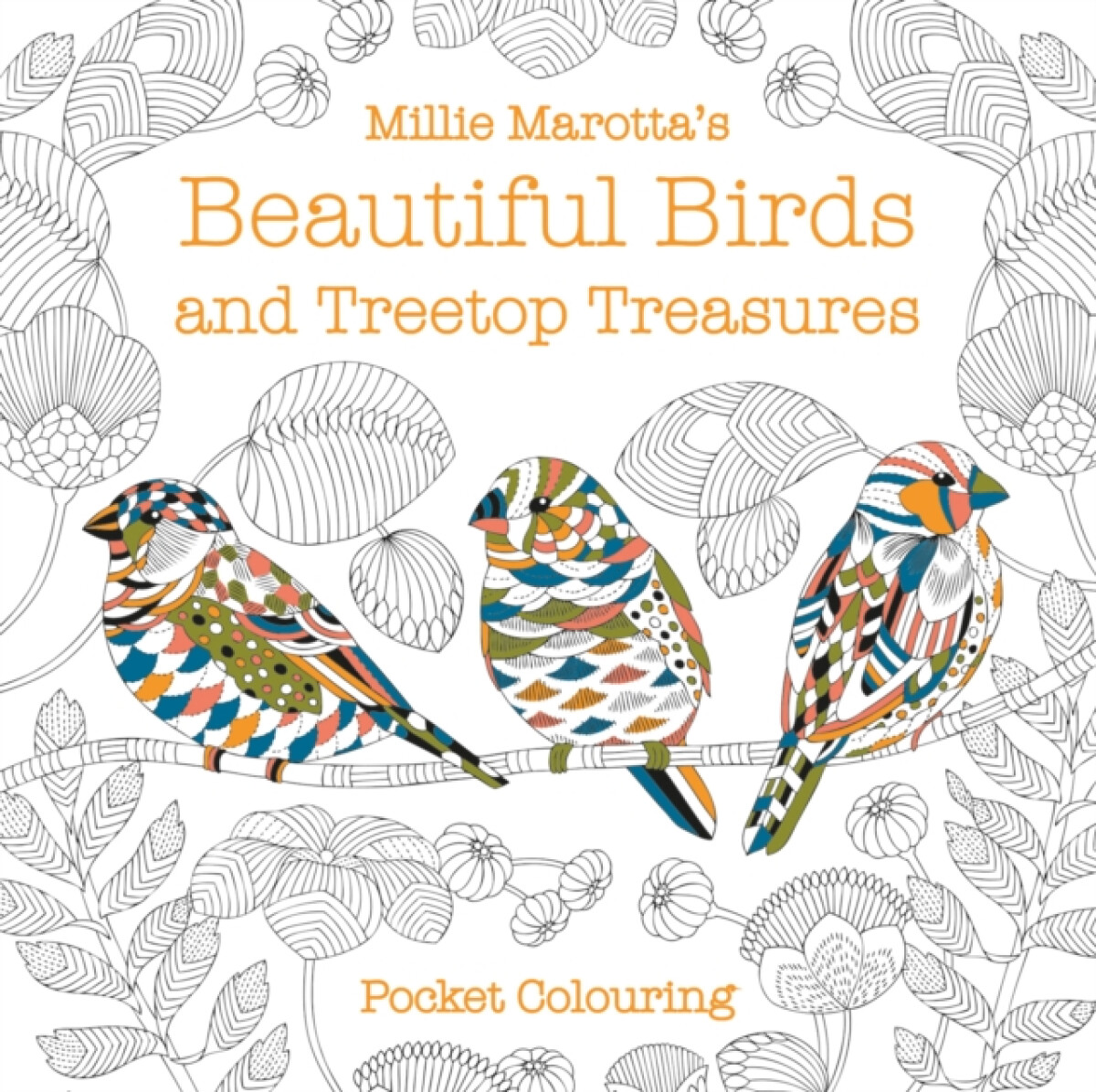 Kniha Millie Marotta's Beautiful Birds and Treetop Treasures Pocket Colouring