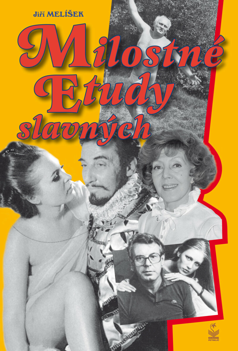 Milostné etudy slavných - Jiří Melíšek