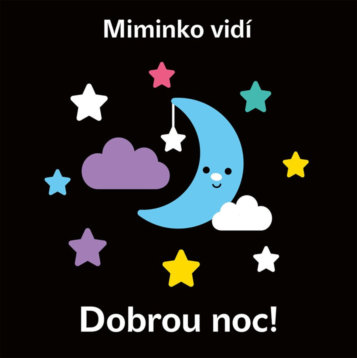 Kniha Miminko vidí - Dobrou noc!