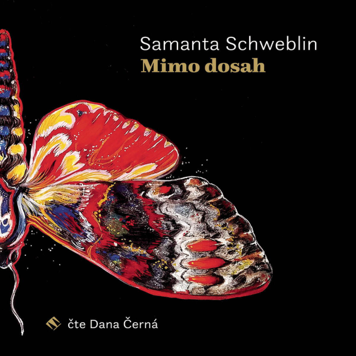 Levně Mimo dosah - Samanta Schweblin - audiokniha