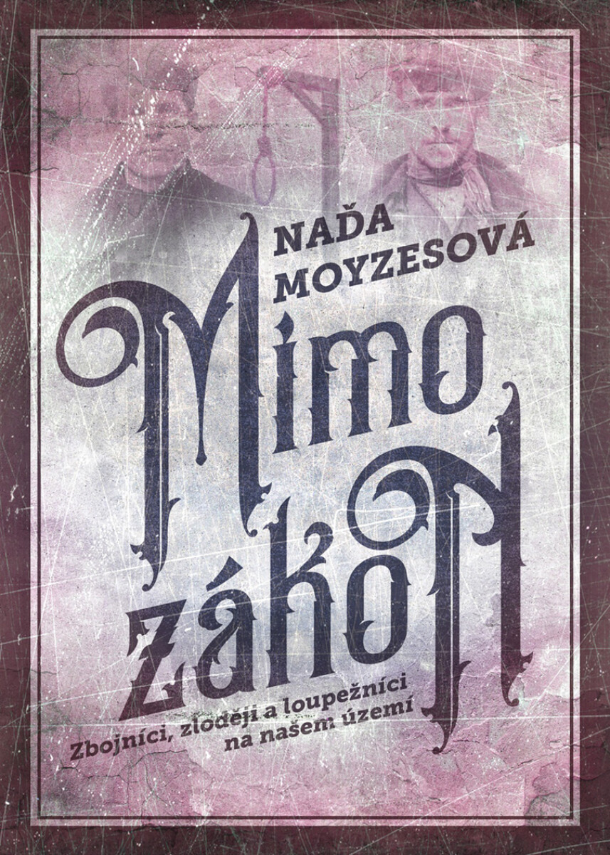 Mimo zákon - Naďa Moyzesová