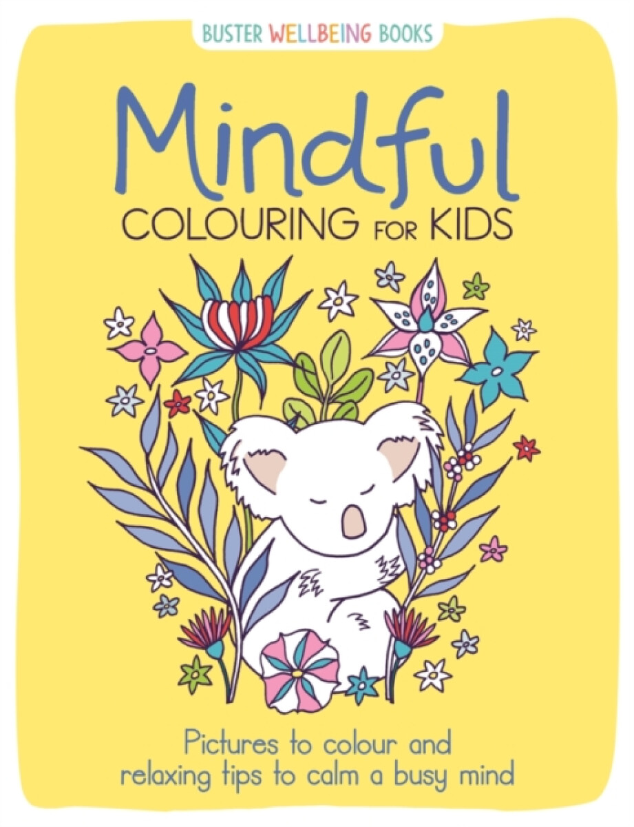 Kniha Mindful Colouring for Kids