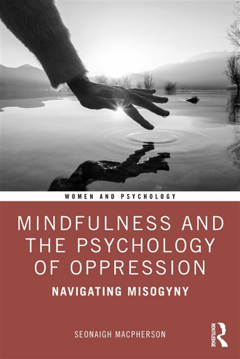 Kniha Mindfulness and the Psychology of Oppression