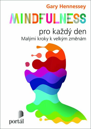 Mindfulness pro každý den koupíte na Knihydobrovsky.cz
