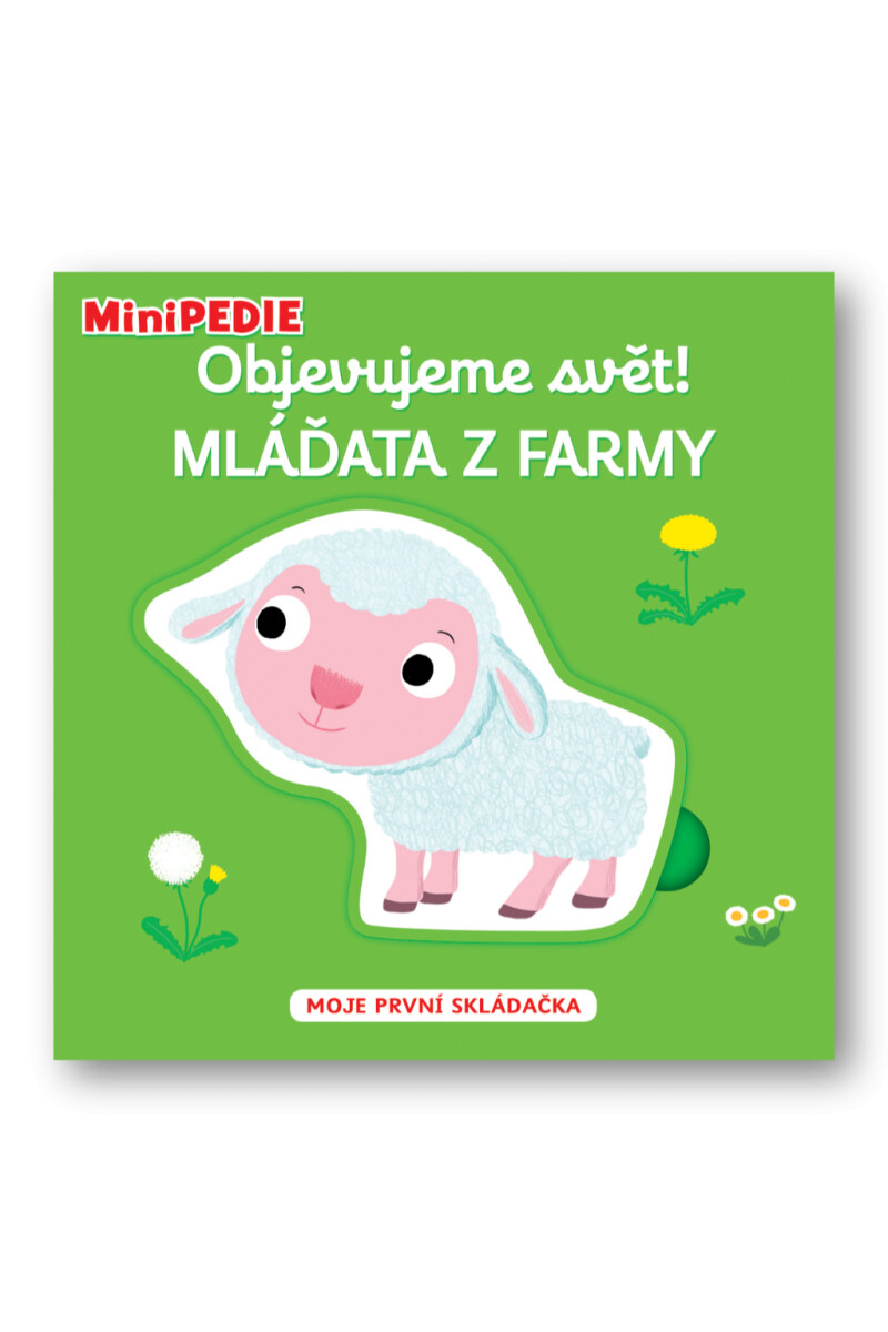 Kniha MiniPEDIE Objevujeme svět! Mláďata z farmy