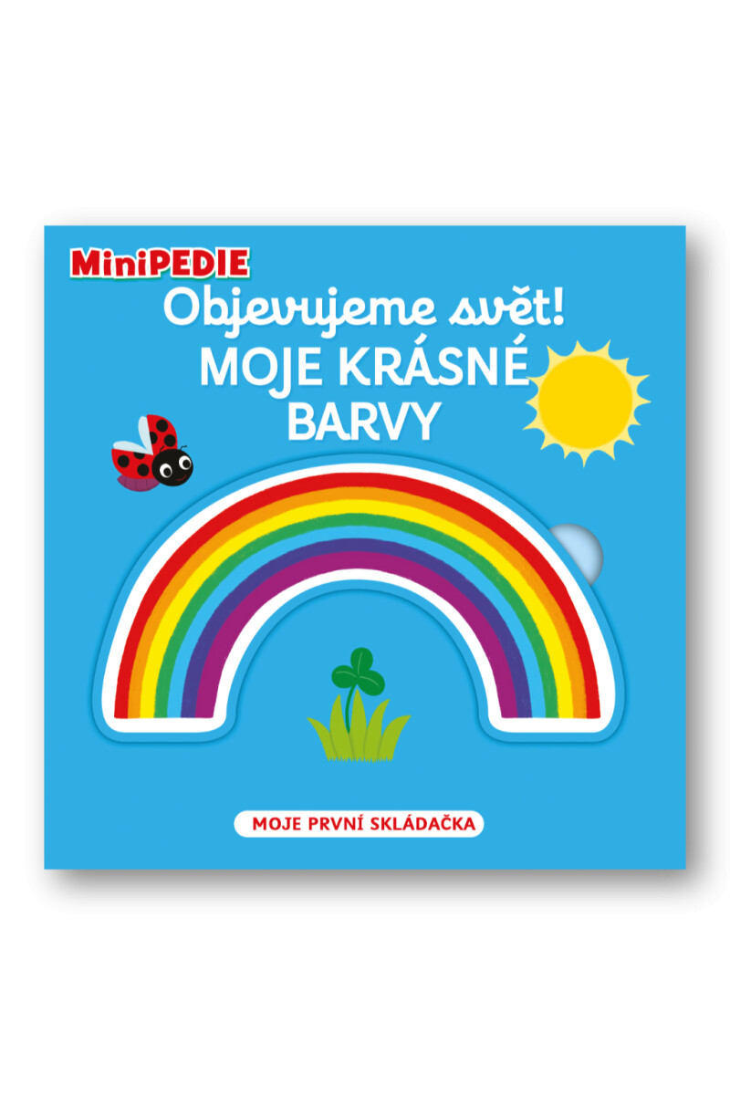Kniha MiniPEDIE Objevujeme svět! Moje krásné barvy