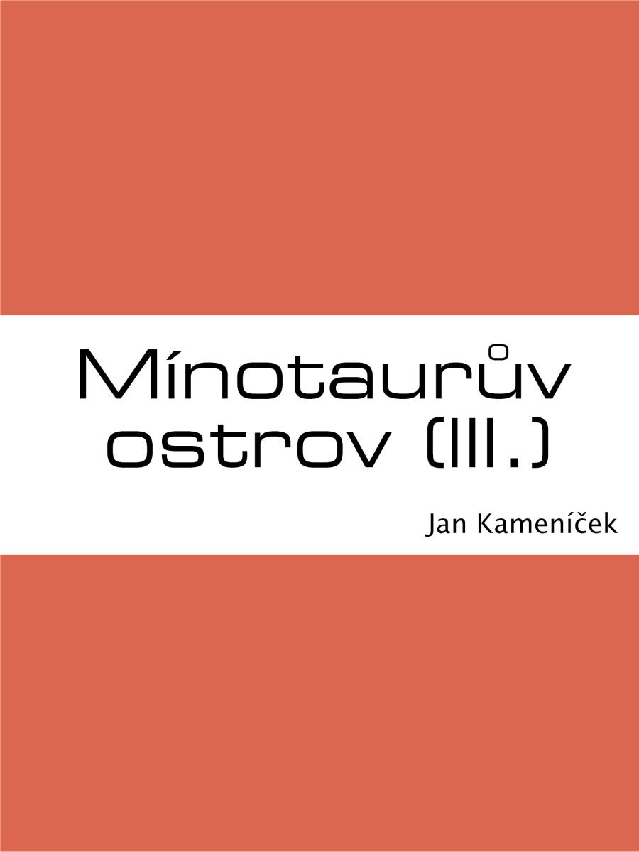 Mínotaurův ostrov  - Jan Kameníček