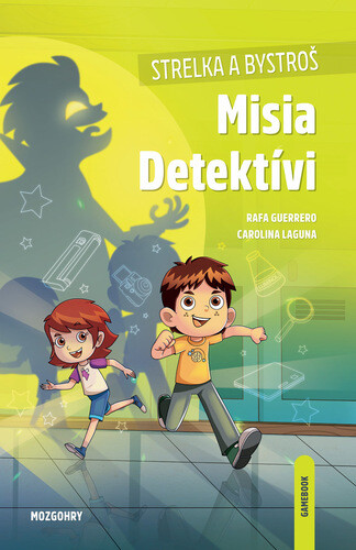Strelka a Bystroš: Misia Detektívi (gamebook)
