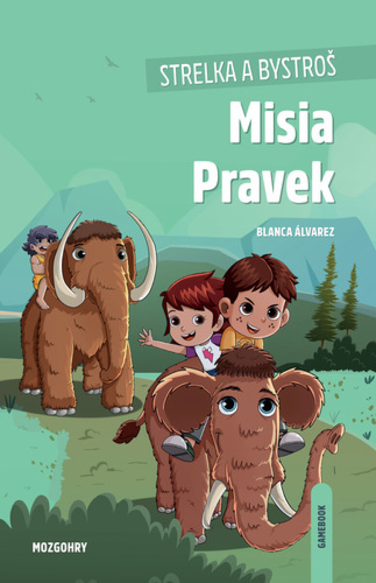 Strelka a Bystroš: Misia Pravek (gamebook) koupíte na Knihydobrovsky.cz