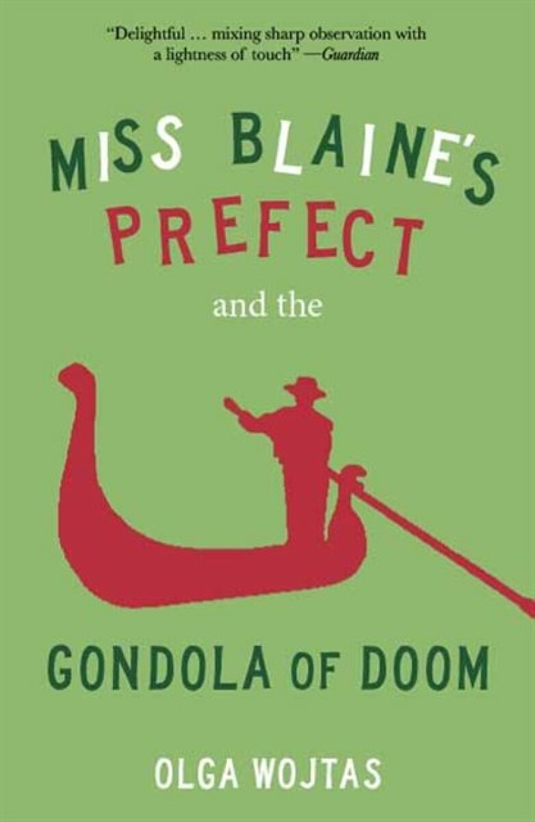 Kniha Miss Blaine's Prefect and the Gondola of Doom