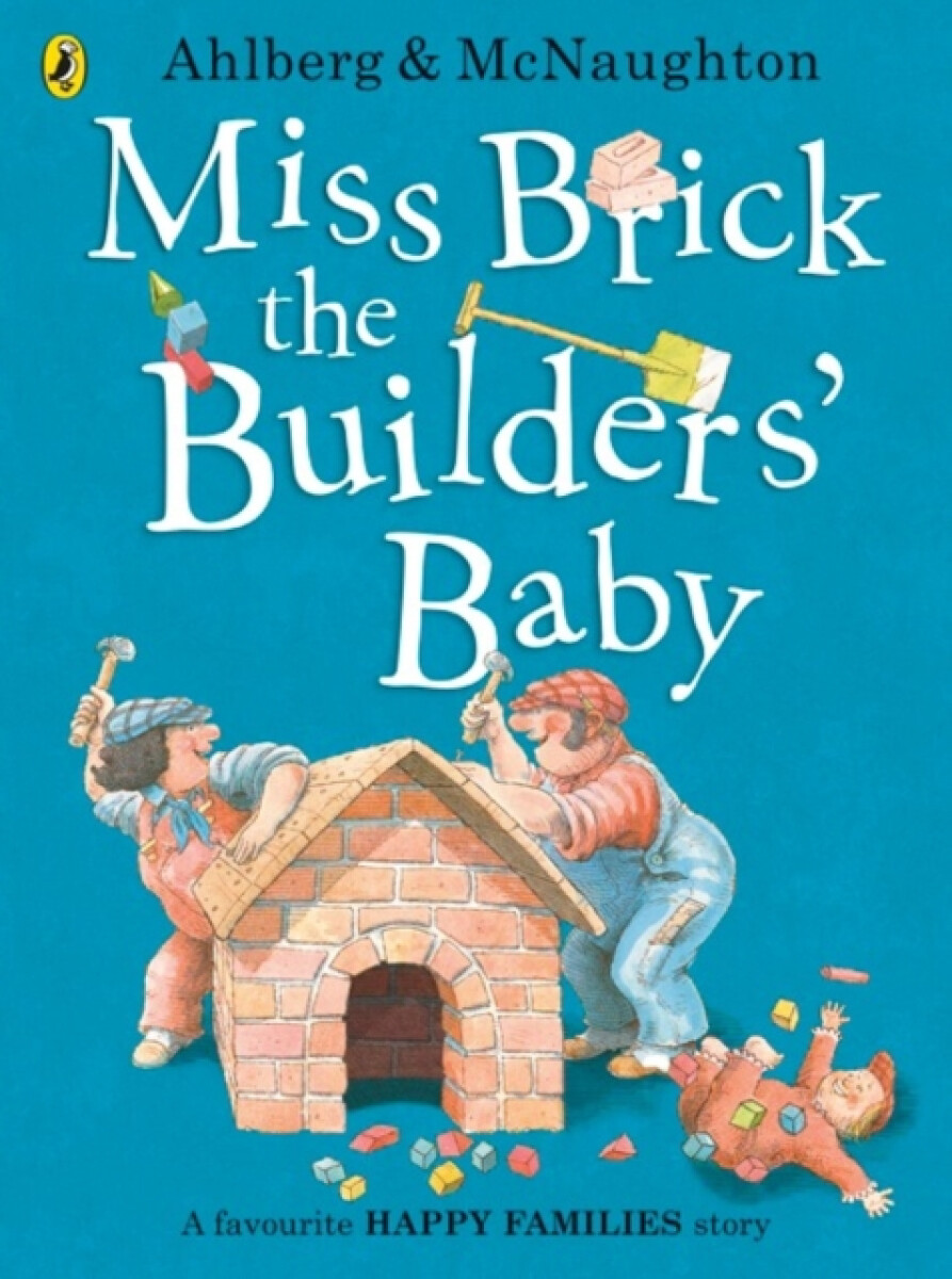 Kniha Miss Brick the Builders' Baby