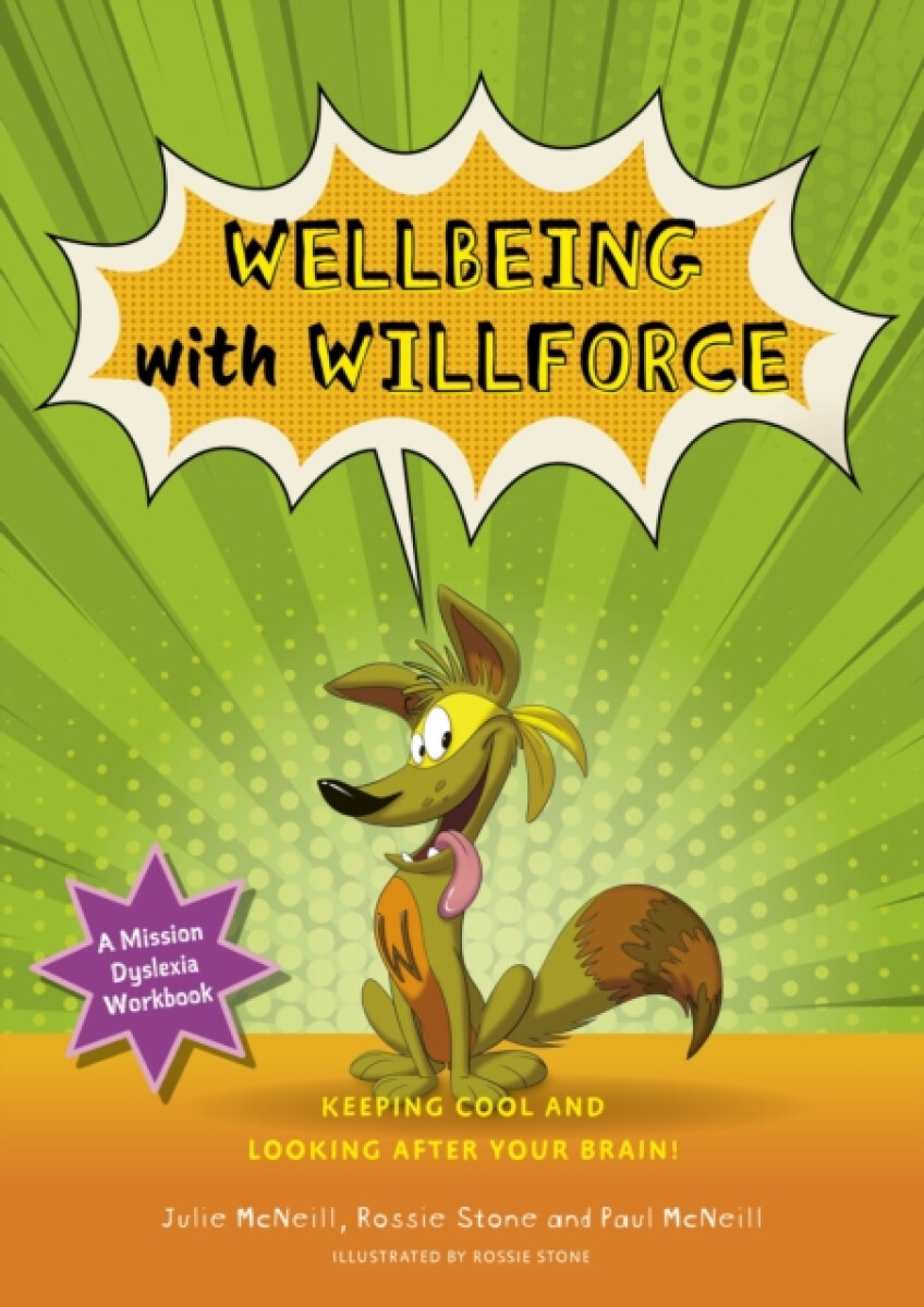 Kniha Mission Dyslexia: Wellbeing with Willforce