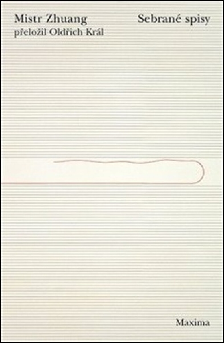 Kniha Mistr Zhuang. Sebrané spisy