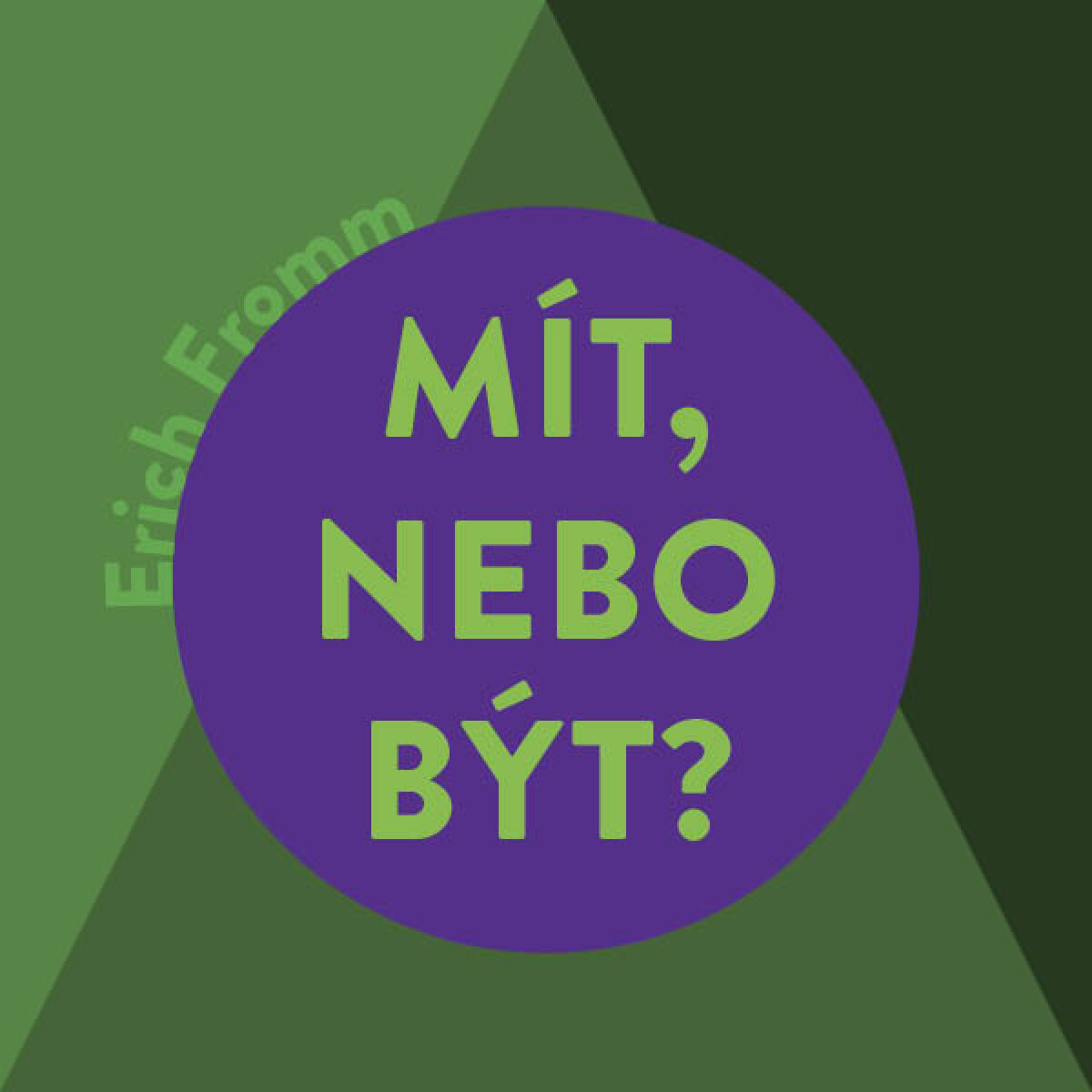 Levně Mít, nebo být? - Erich Fromm - audiokniha