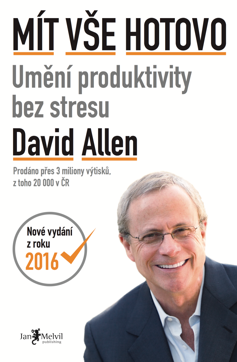 Mít vše hotovo [2] - David Allen