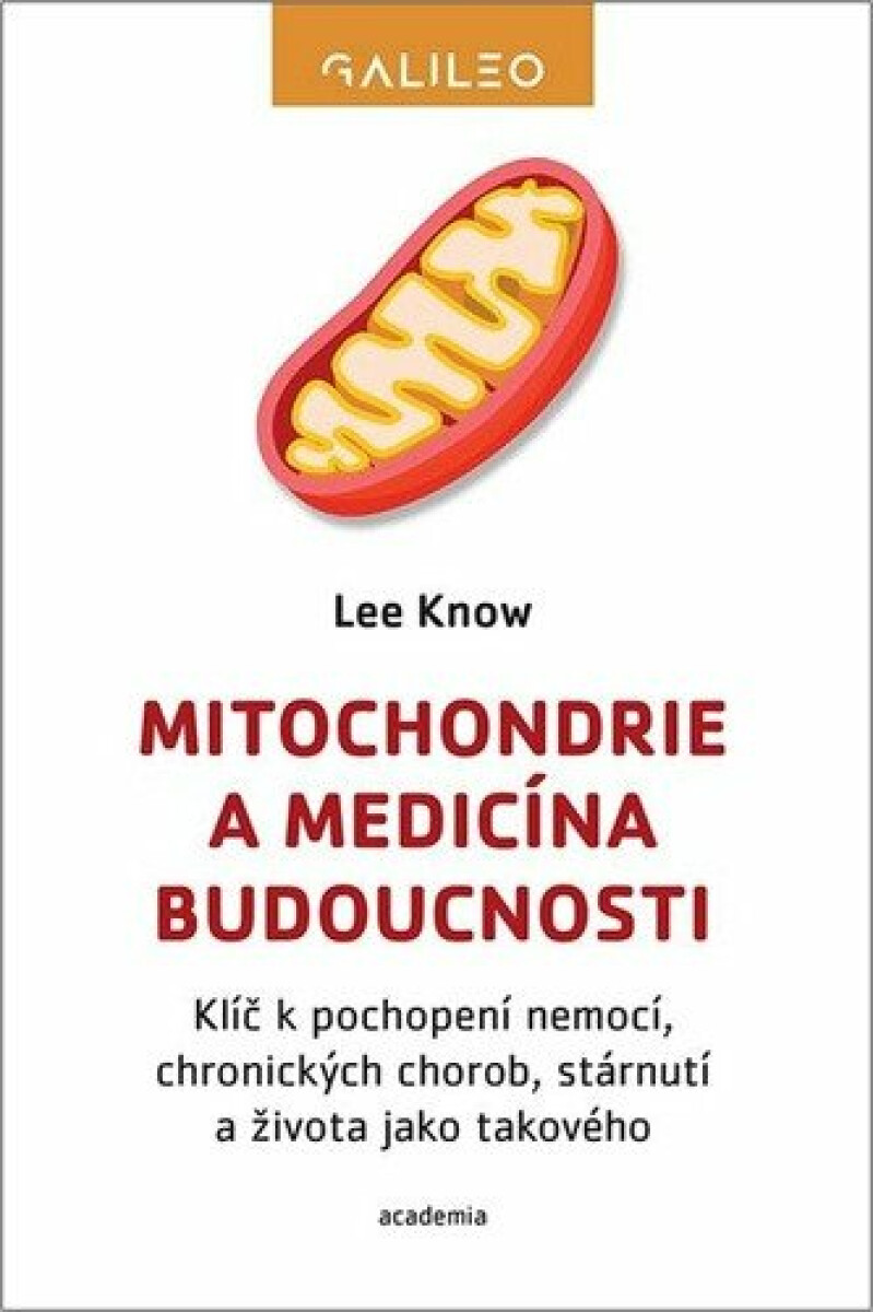 Kniha Mitochondrie a medicína budoucnosti