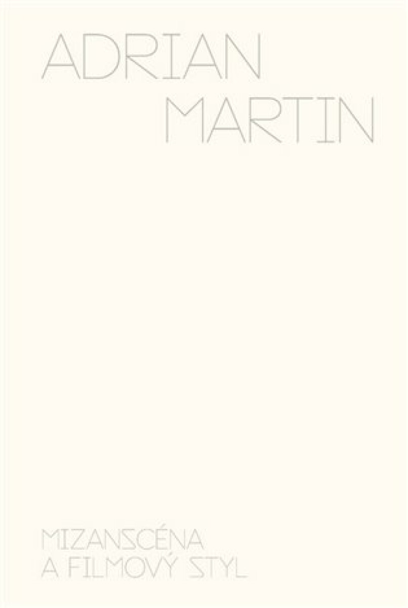 Kniha Mizanscéna a filmový styl