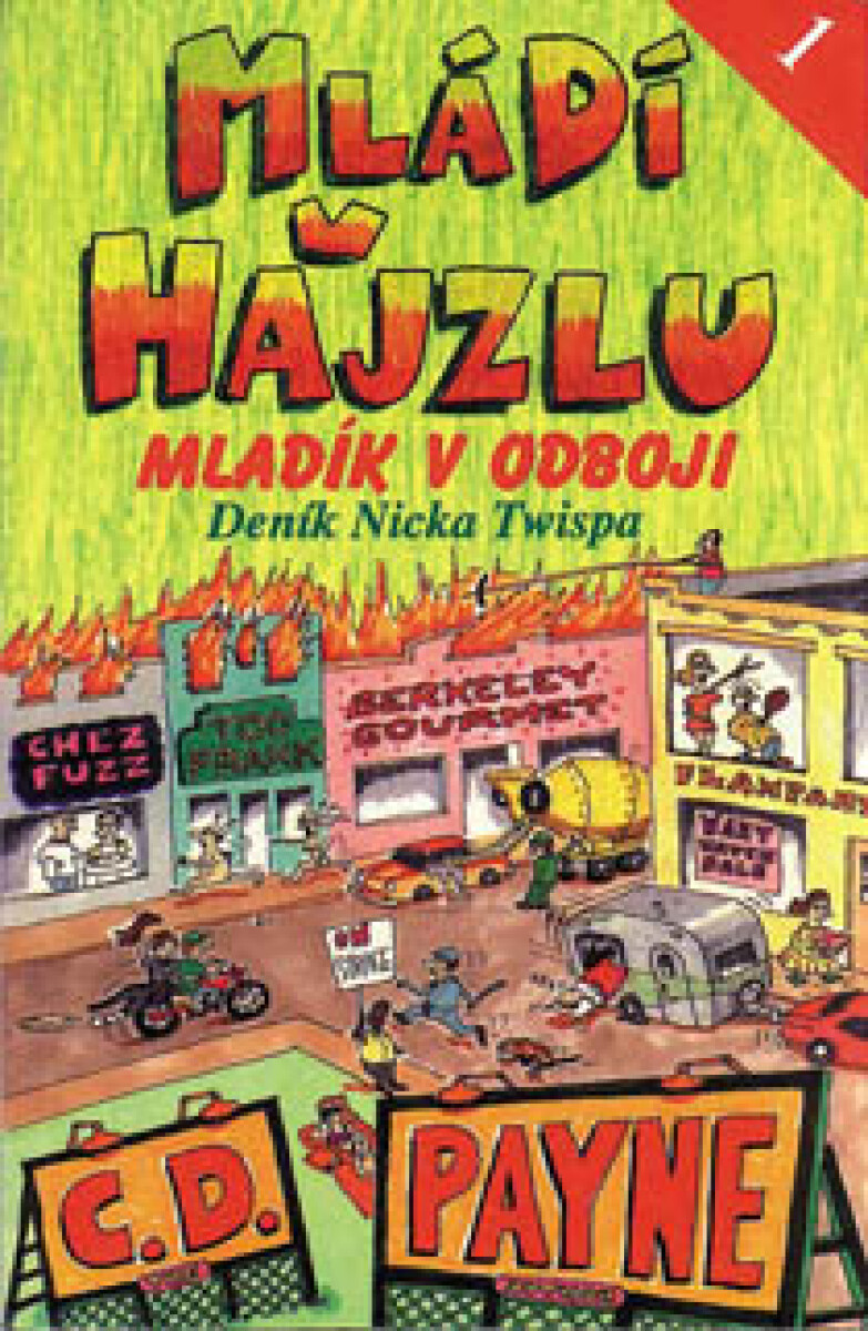 Levně Mládí v hajzlu 1 - Mladík v odboji - C.D. Payne