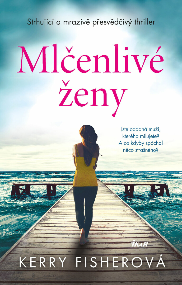 Mlčenlivé ženy - Kerry Fisherová
