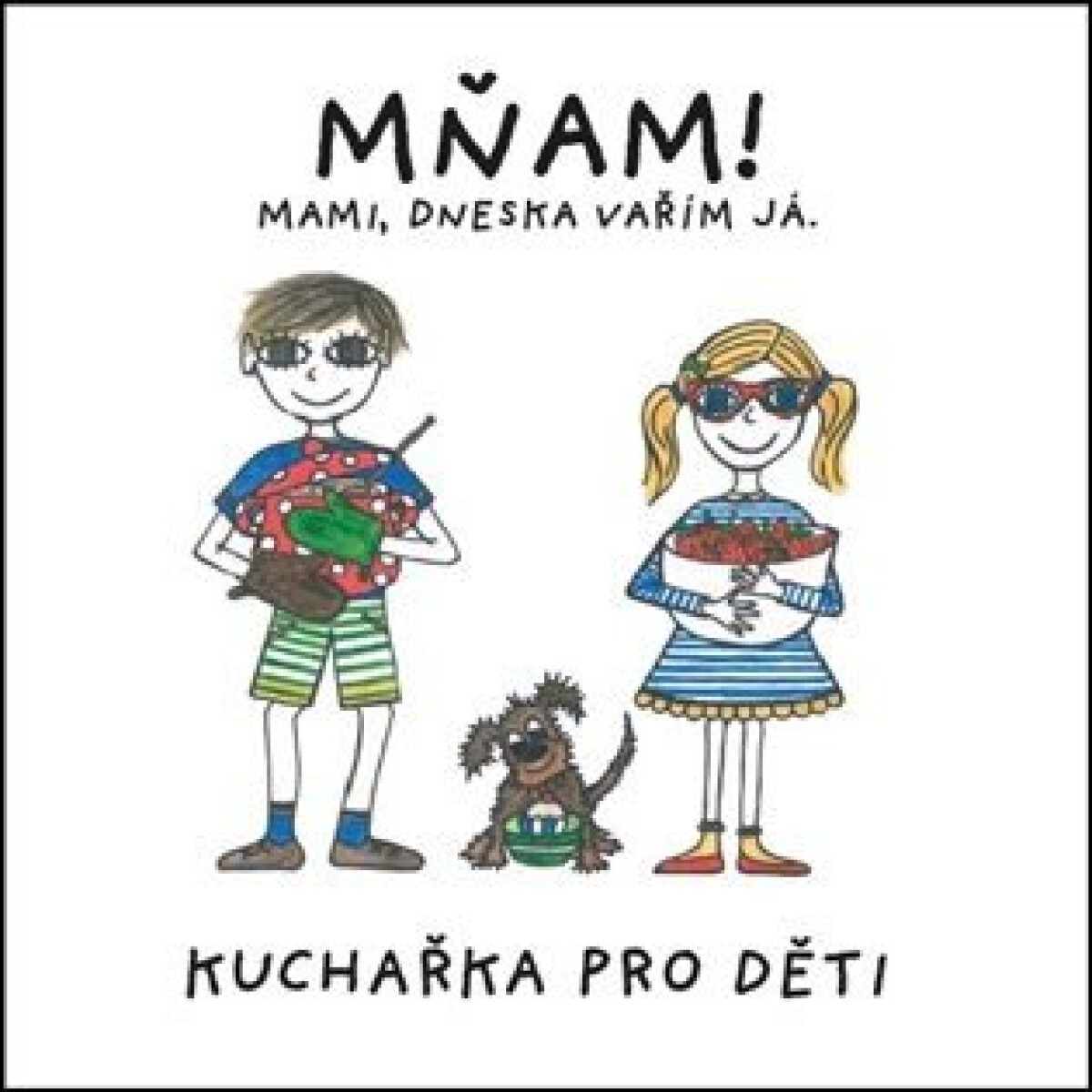 Mňam! Mami, dneska vařím já – Kristýna Bábková