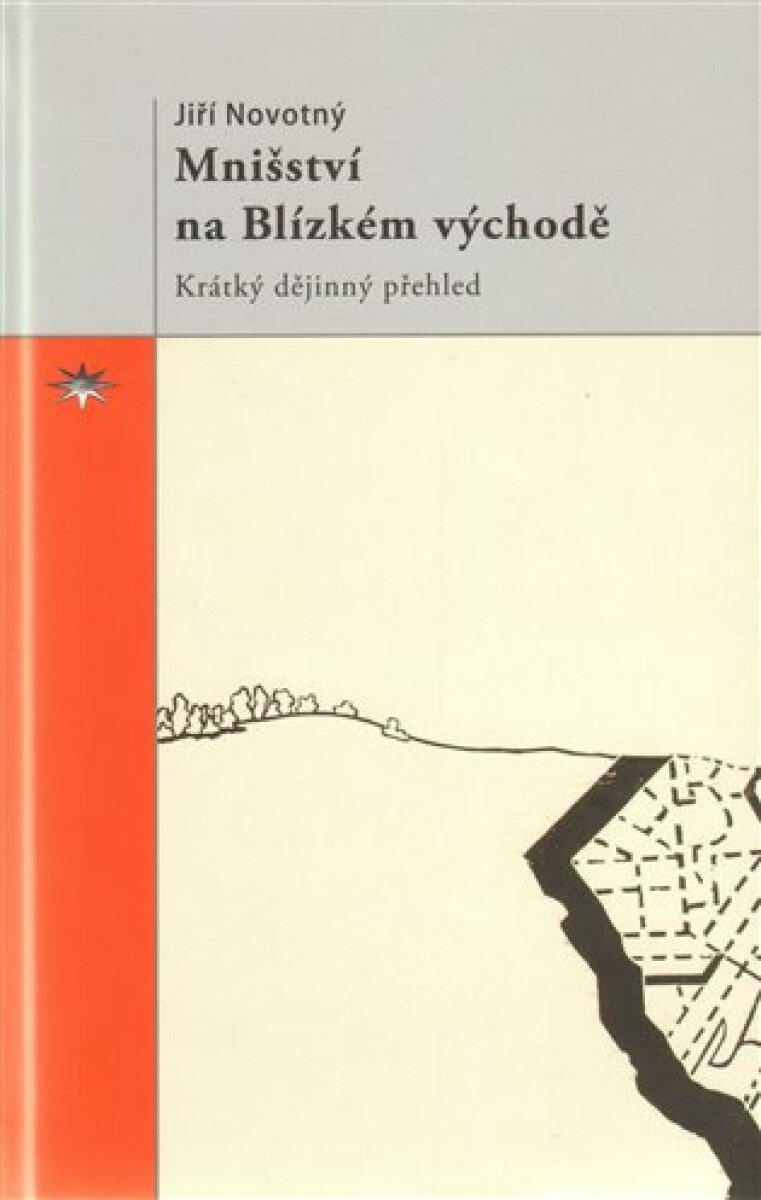 Kniha Mnišství na Blízkém východě. Krátký dějinný přehled