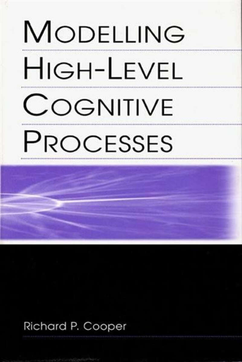 Kniha Modelling High-level Cognitive Processes