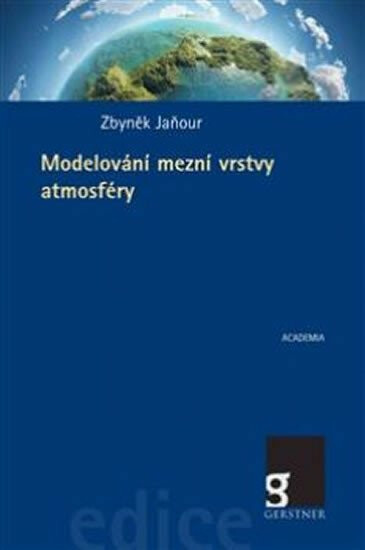 Kniha Modelování mezní vrstvy atmosféry, 1. vydání