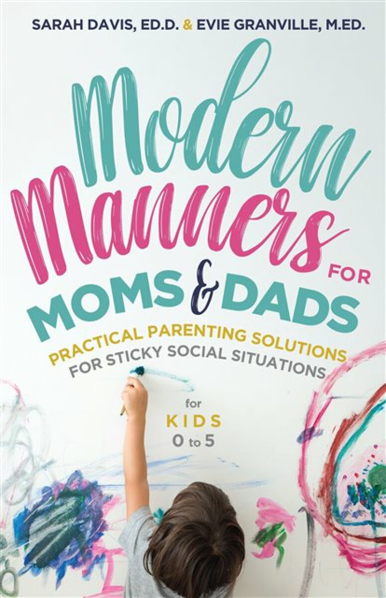 Kniha Modern Manners for Moms a Dads