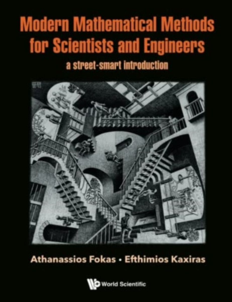 Kniha Modern Mathematical Methods For Scientists And Engineers: A Street-smart Introduction