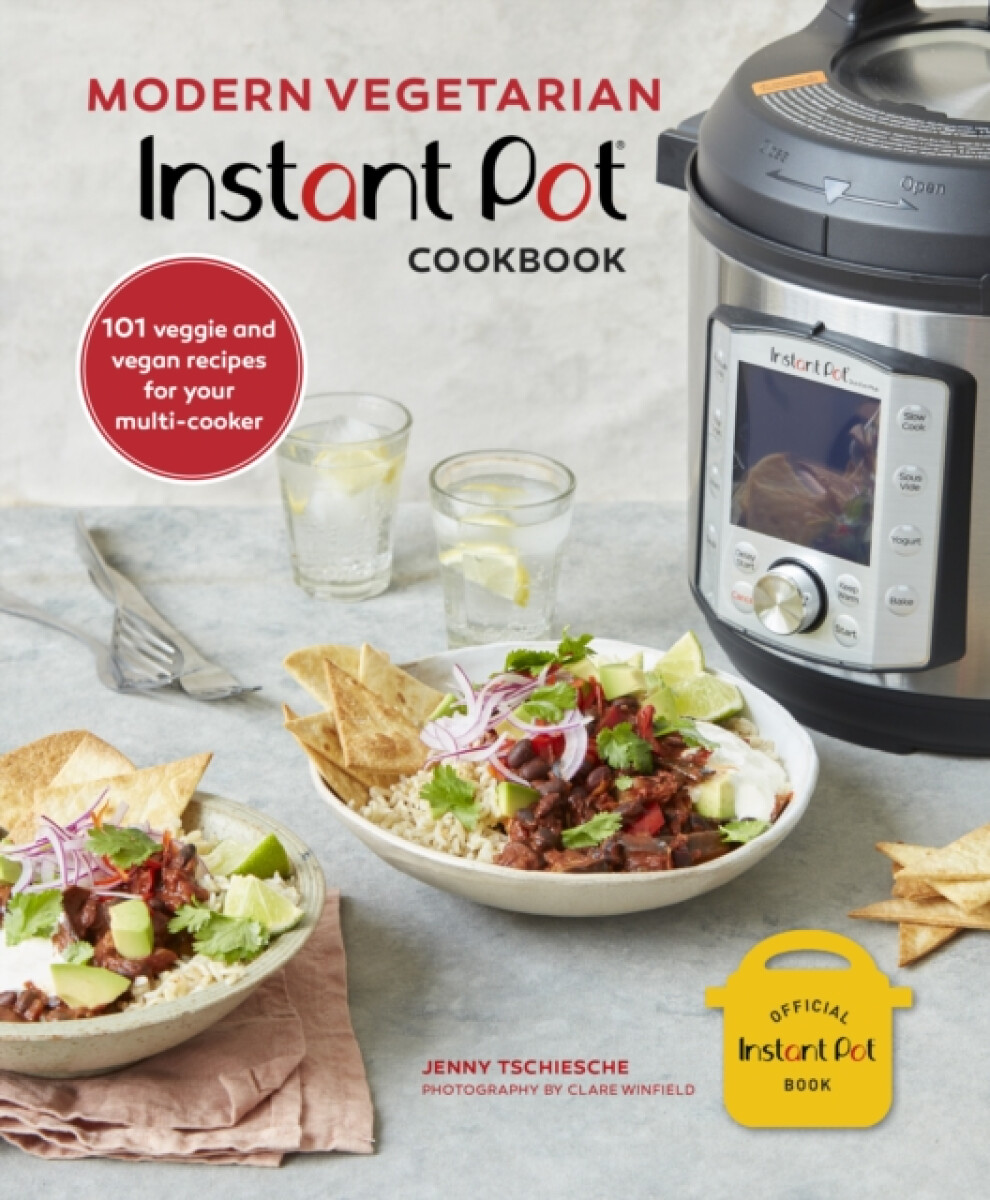 Kniha Modern Vegetarian Instant Pot (R) Cookbook
