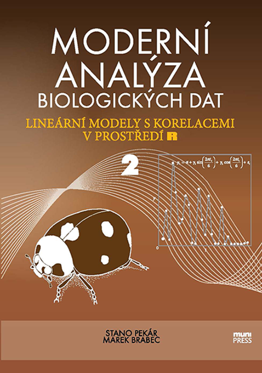 Levně Moderní analýza biologických dat - Marek Brabec, Stanislav Pekár