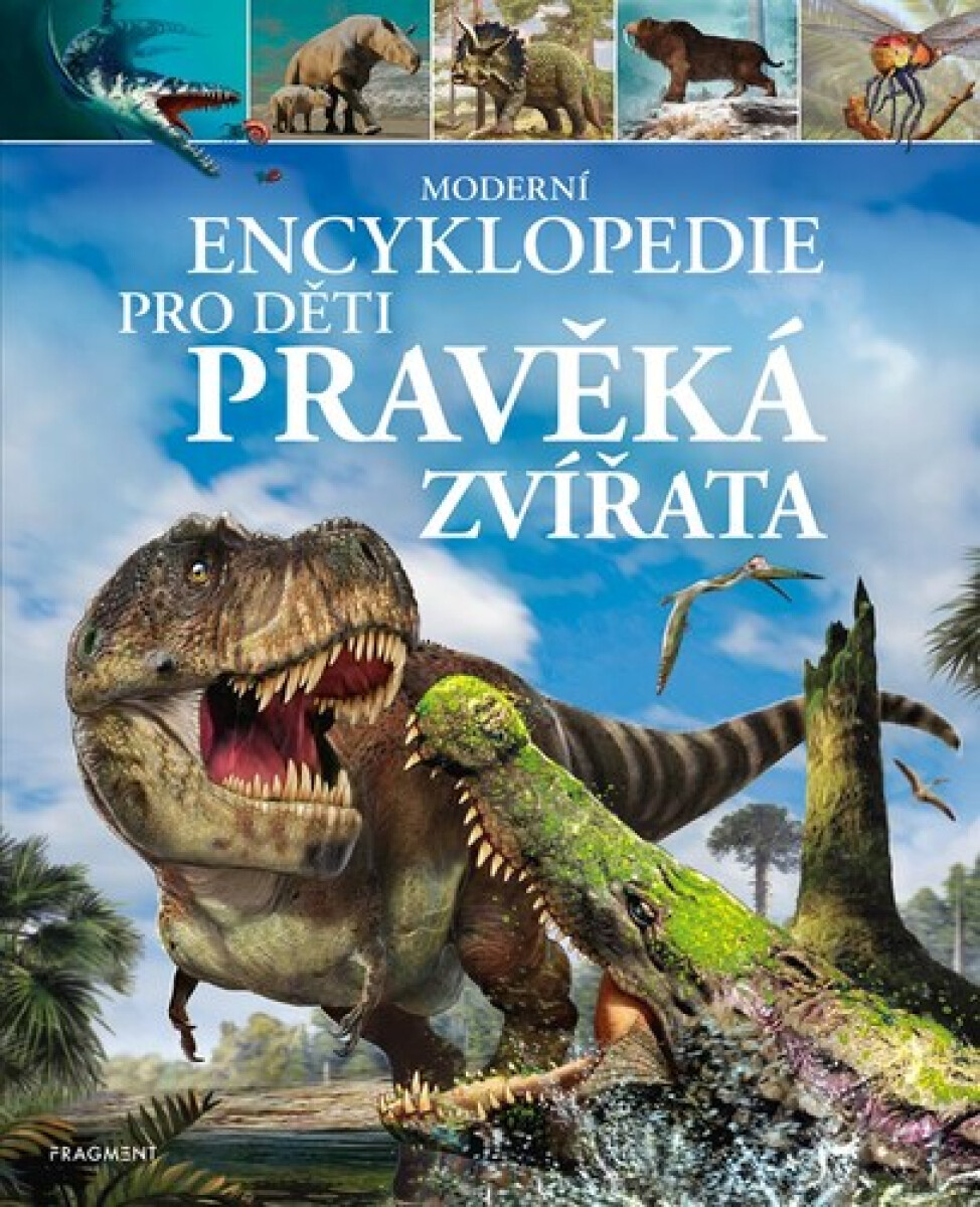 Kniha Moderní encyklopedie pro děti – Pravěká zvířata