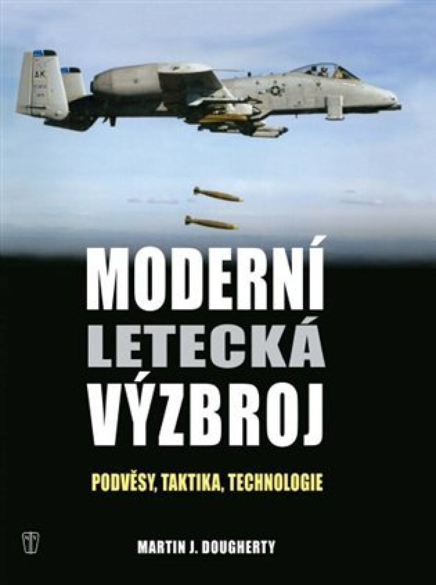 Kniha Moderní letecká výzbroj