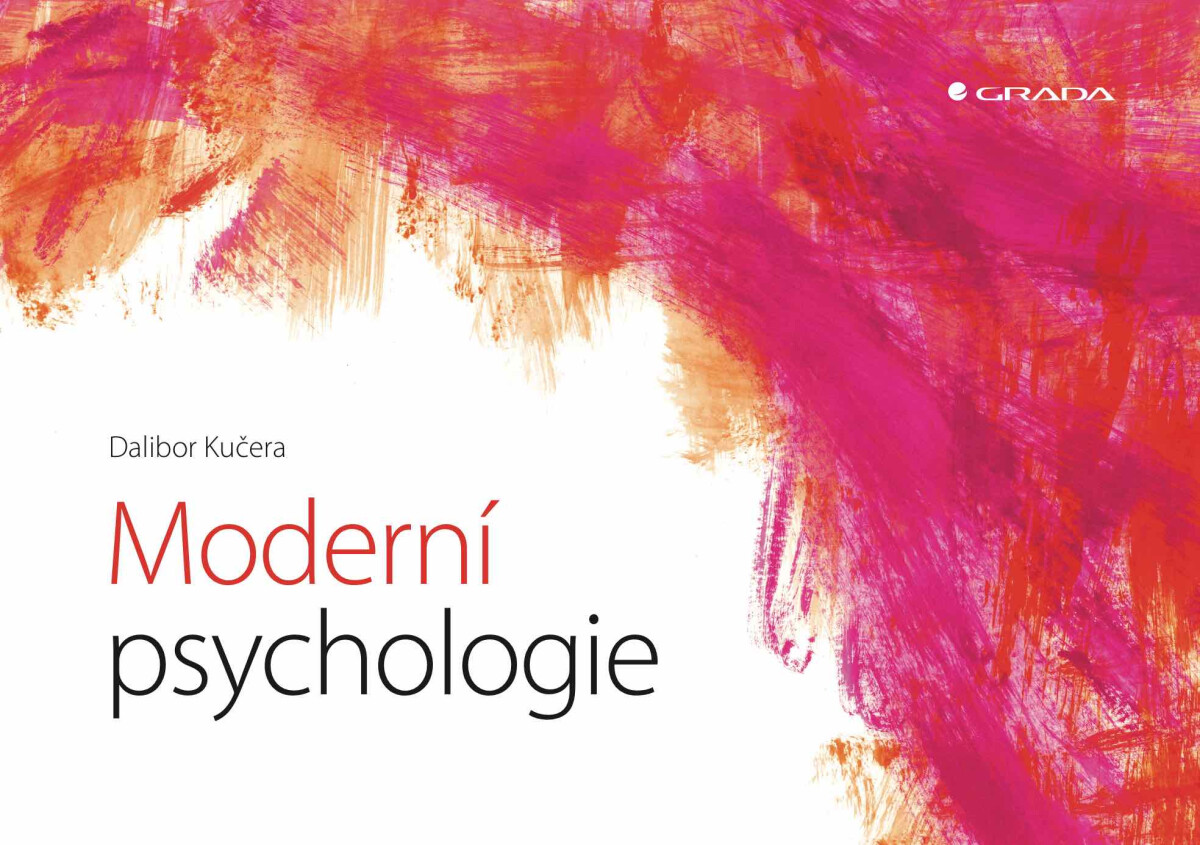 Moderní psychologie - Dalibor Kučera