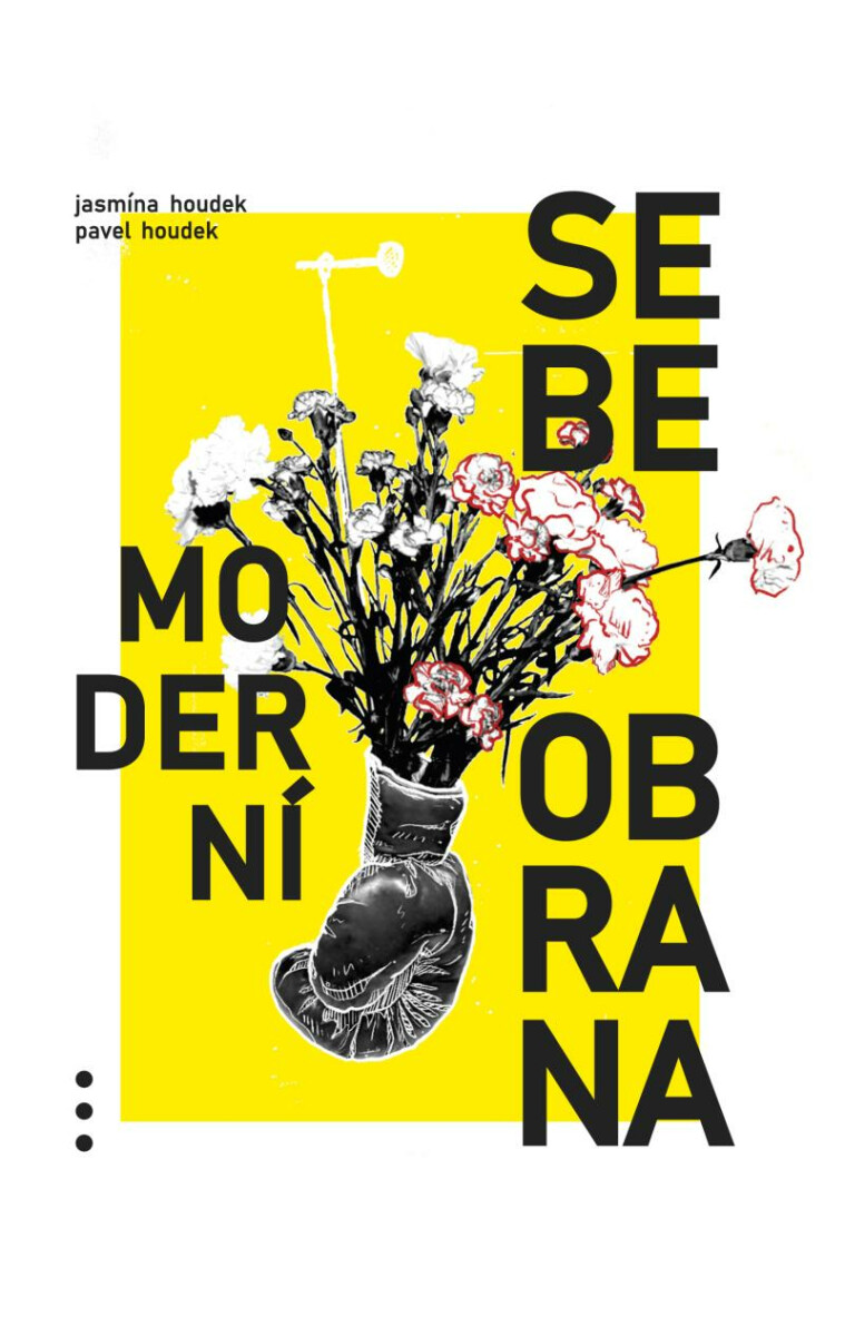 Moderní sebeobrana - Jasmína Houdek