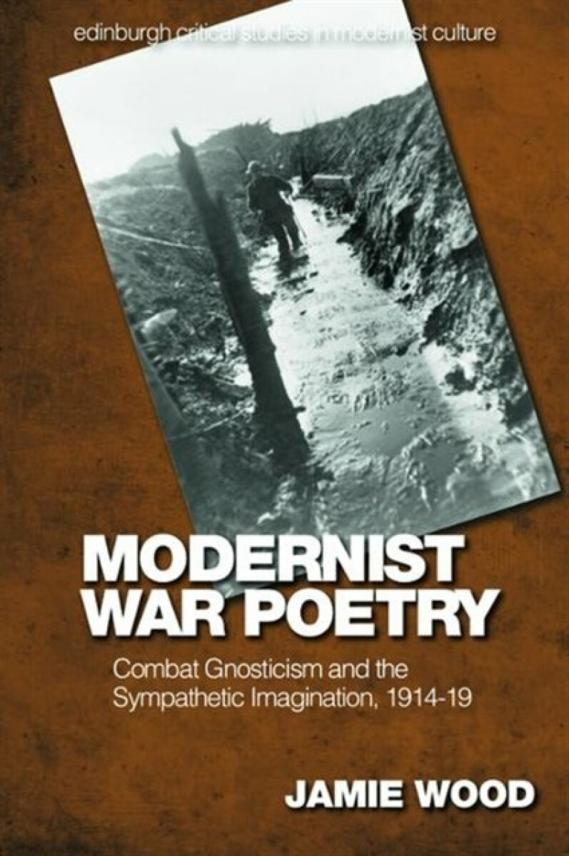 Kniha Modernist War Poetry