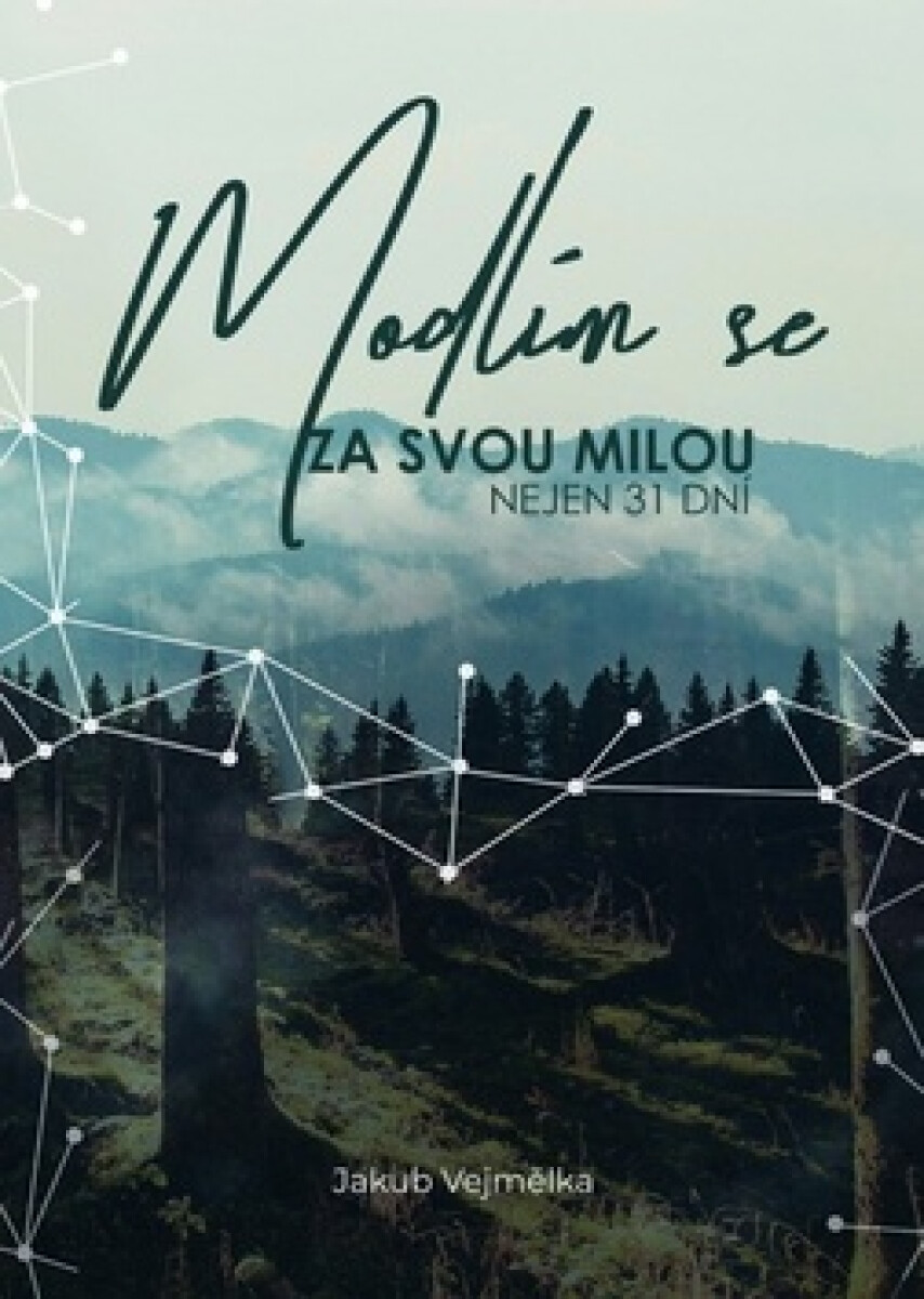 Kniha Modlím se za svou milou